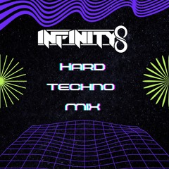 Infinity8 - Hard Techno