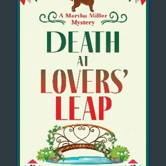 [ebook] read pdf ⚡ Death at Lovers' Leap: The BRAND NEW instalment in Catherine Coles' gripping hi