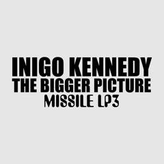 MISSILE LP3 - INIGO KENNEDY - 08 - TROUBLED_2001