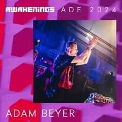 Adam Beyer - Awakenings x Drumcode ADE 2024