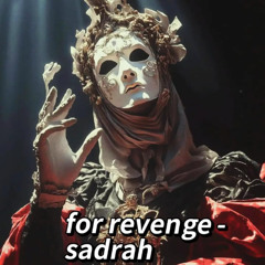 For Revenge - SADRAH - 2025 - [ RIZKY MUZIK X INATO PHANK ]
