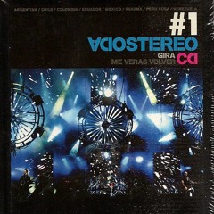 Soda Stereo  - Gira Me Verás Volver CD 1