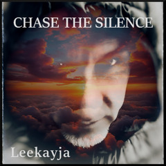 Chase the Silence