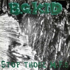 B.C. Kid ‎– Stop Those M.F.s /  Shockwave Recordings ‎– SH-9995