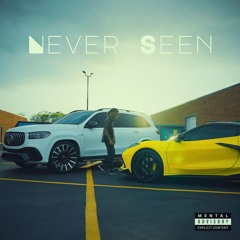 Never Seen