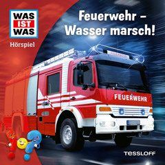 Feuerwehr - Wasser marsch! - Teil 26