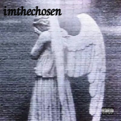 imthechosen (prod. doubtedyou)