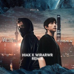 Sad Sometimes (Hiax x WirArwr Remix) - Alan Walker, CORSAK & Huang Xiaoyun