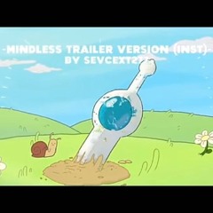 Mindless Trailer Version (INST) | FNF Pibby Apocalypse SCRAPPED OST