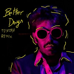 BETTER DAYS - NEIKED x Polo G x Mae Muller - Fosforo's Phonk REMIX