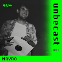 Unbecast 001 - Mavro