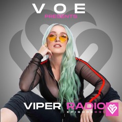 V O E Presents Viper Radio Episode 039