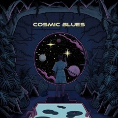 Cosmic Blues