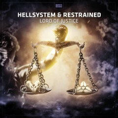 Hellsystem & Restrained - Lord Of Justice