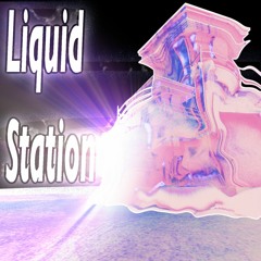 Liquid Station