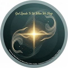 God Speaks To Us When We Sleep