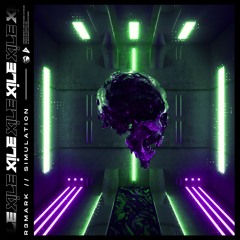 R3mark - Simulation [XILE EXCLUSIVE]