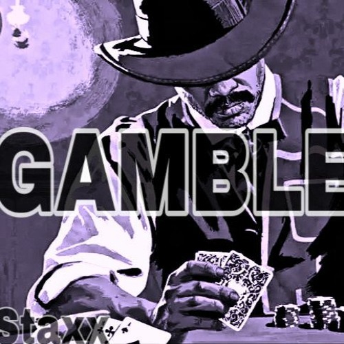 Yungstaxx- Gamble