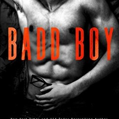 [FREE] EBOOK 🖊️ Badd Boy (The Badd Brothers Book 9) by  Jasinda Wilder [PDF EBOOK EP