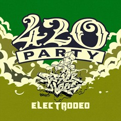 ELECTRODEO 420 Party - Set Brick Haus