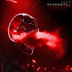 DAKIR - Chaosbite EP