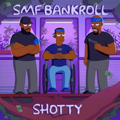 SMFBankrollShotty - Gettin Cake