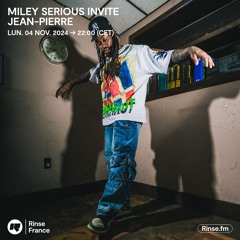 Miley Serious invite JEAN-PIERRE & DREKO - 04 Novembre 2024