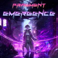 Fragment - Emergence