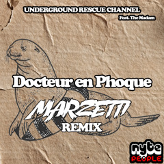 Nyte People x URC (DJ Dragon) - Docteur en Phoque (Marzetti Remix)
