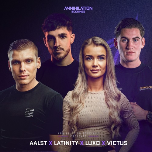 Annihilation Bookings I Release Mix I AALST X LATINITY X LUXO X VICTUS