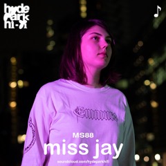 HPHF MS88: MISS JAY