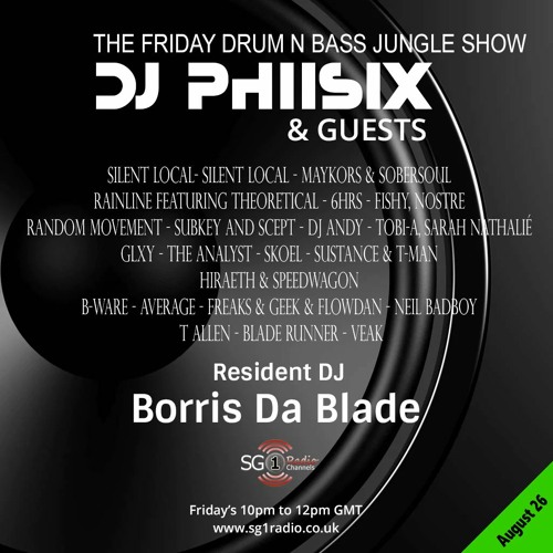 Stream SG1 Radio Drum & Bass Jungle Show - August 26th - The International  DnB Promo Show by DJ PHIISIX | Listen online for free on SoundCloud