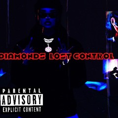 Diamonds lost control