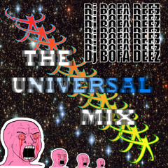 DJ BOFA DEEZ UNIVERSAL MIX