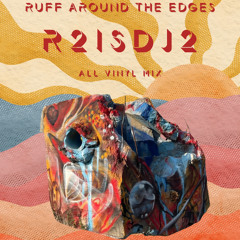 Ruff Around The Edges