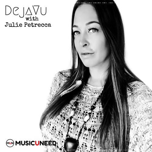 DejaVu with Julie Petrecca