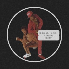 Rob Base & DJ E - Z Rock - It Takes Two (PEL Edit) [FREE DOWNLOAD]