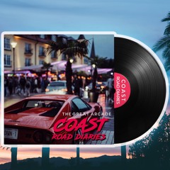 The Great Arcade - Coast Road Diaries