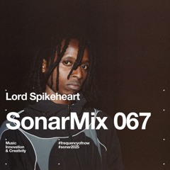 SonarMix 067: Lord Spikeheart