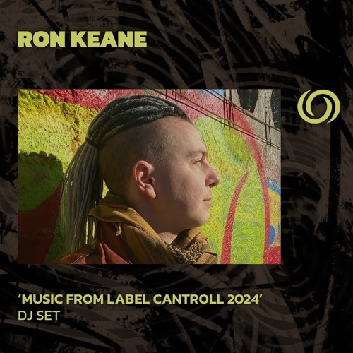 RON KEANE 'Music from Label Cantroll 2024' | 28/02/2024