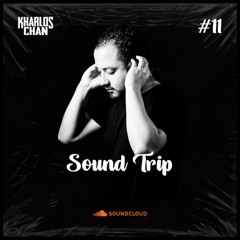 Kharlos Chan - Sound Trip #11
