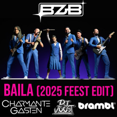 BZB - Baila (Charmante Gasten & Feestdj Joost & Brambl)