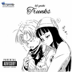 Lil Yoshi - Trunks