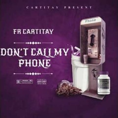 Fr Carti Tay - Dont Call My Phone ( Official Audio)