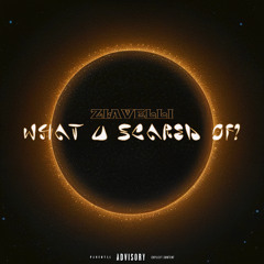 What U Scared Of? (Prod. Felix Hering)