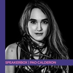 Speakerbox Series I Pao Calderon