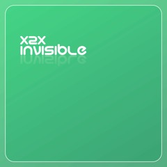 INVISIBLE (OUT NOW)