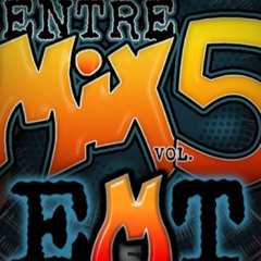 Entremix5 Megamix+Mix