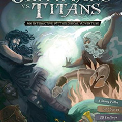 [READ] EBOOK 🧡 Olympians vs. Titans: An Interactive Mythological Adventure (You Choo