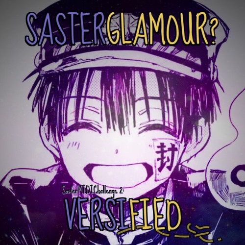 [SMC2 With DBG and Megalo Soundfonts] - SASTERGLAMOUR? (SMC2 /Versified\)